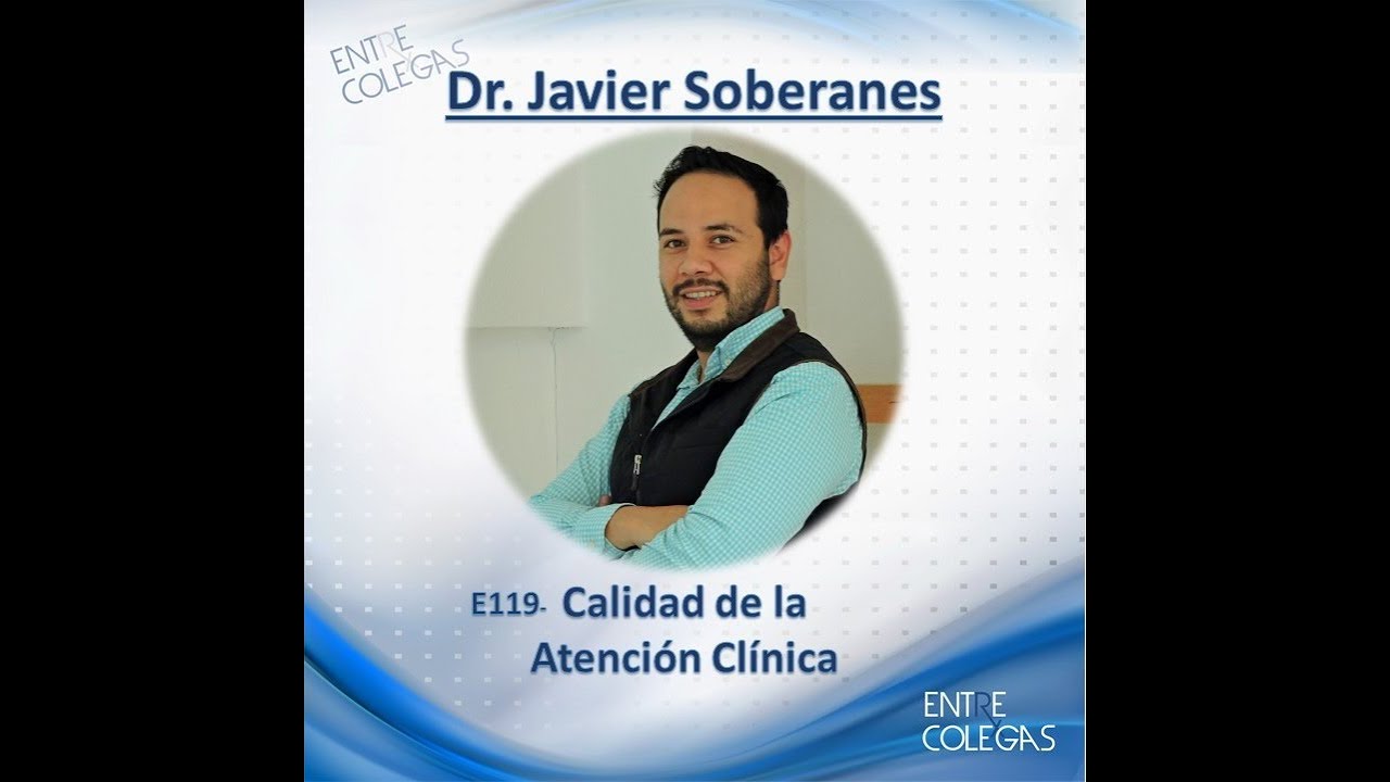 Calidad de la Atención Clínica - Entre Colegas Podcast