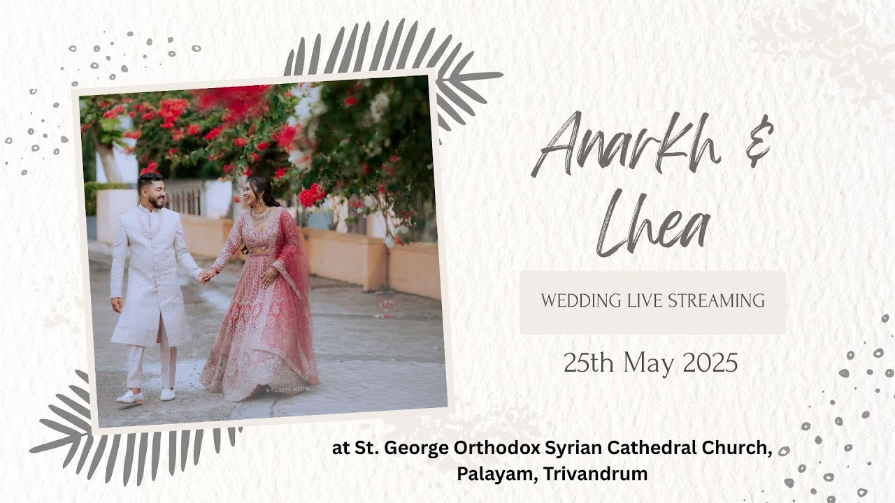 Anarkh & Lhea Wedding Live | 25-05-2025