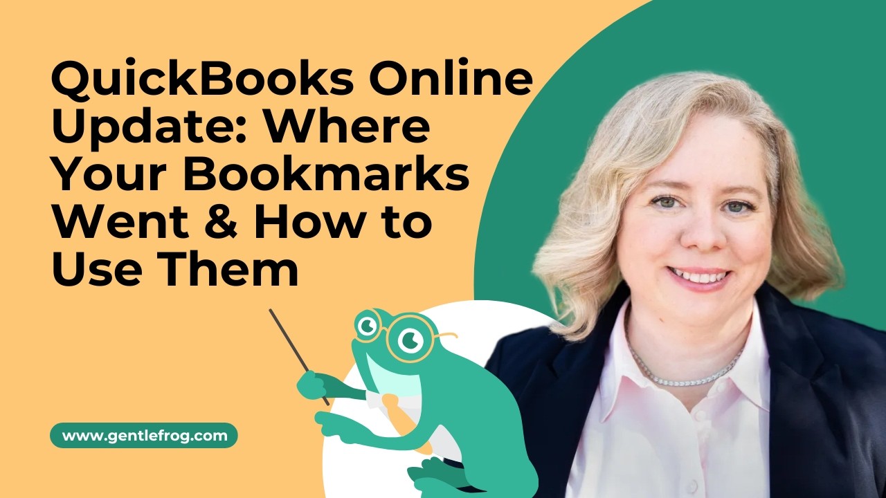 QuickBooks Online Update   Where Your Bookmarks Went & How to Use Them