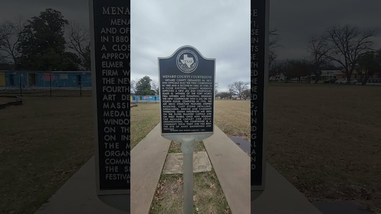Texas Historical Commission Marker: 14993 Menard County Courthouse. Let's walk around together 