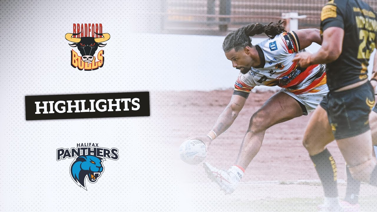 Highlights | Bradford Bulls vs Halifax Panthers