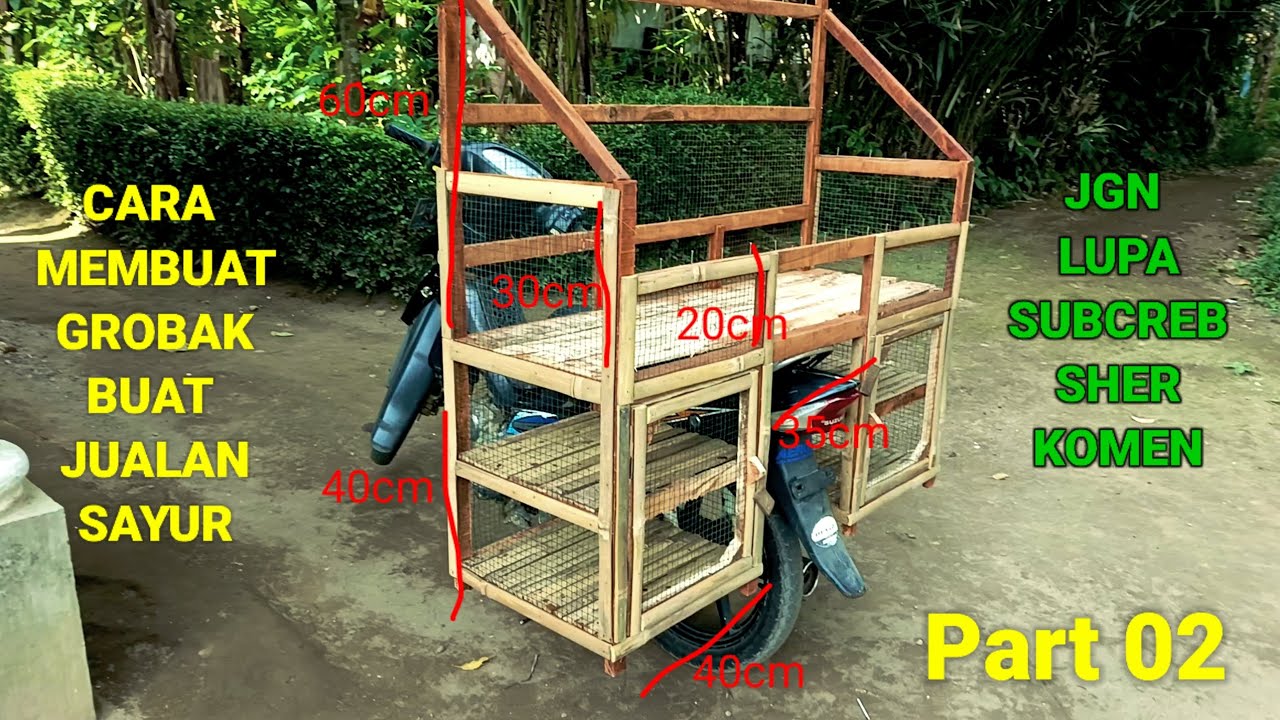 Tutorial membuat grobak buat jualan sayur pakai sepeda motor(SUBINDO) PART02/Ide kreatif