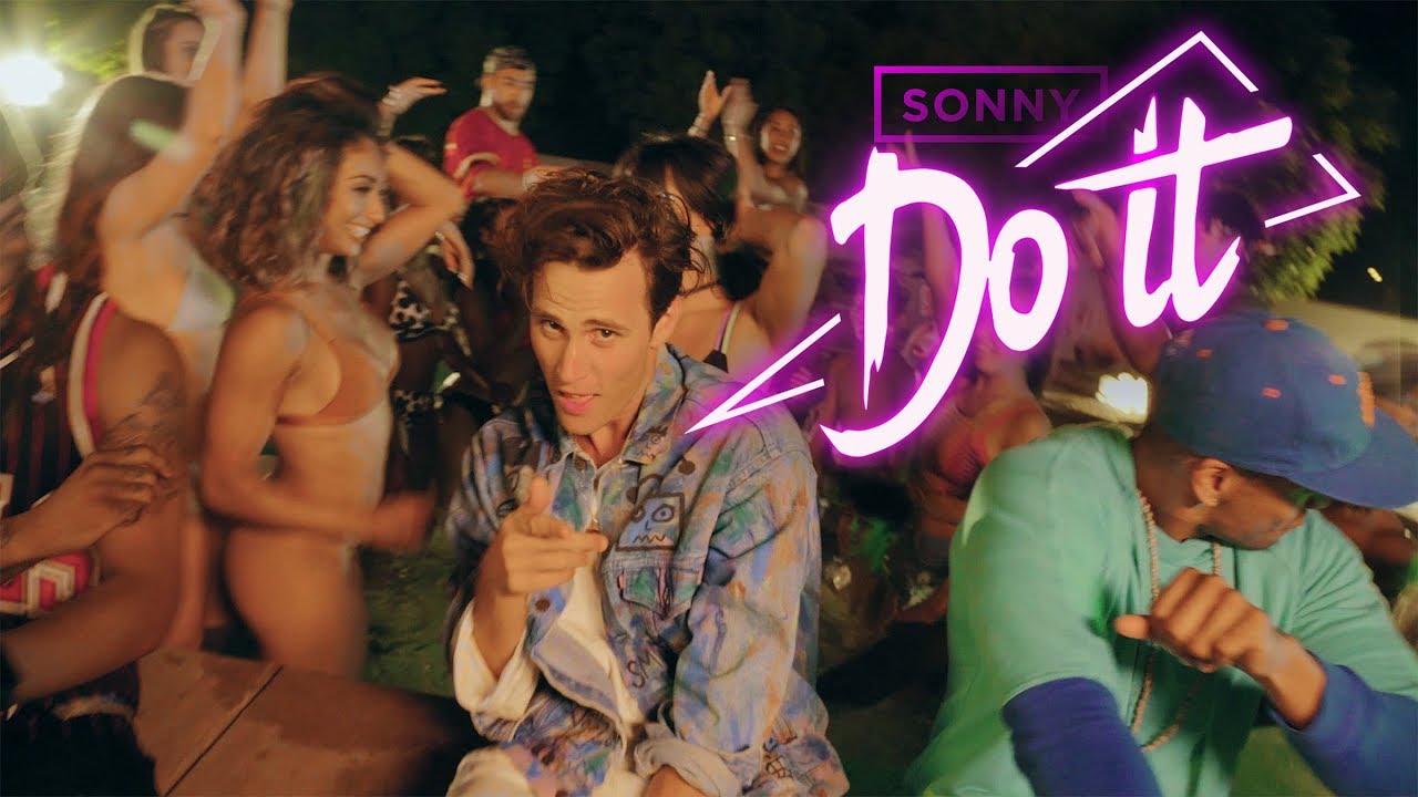 SONNY - Do It [Official Video]
