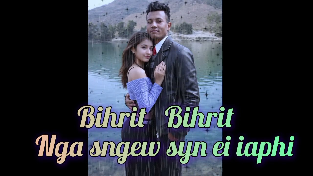 Nga tang shu ioh I iaka dur jong phi Bihrit 