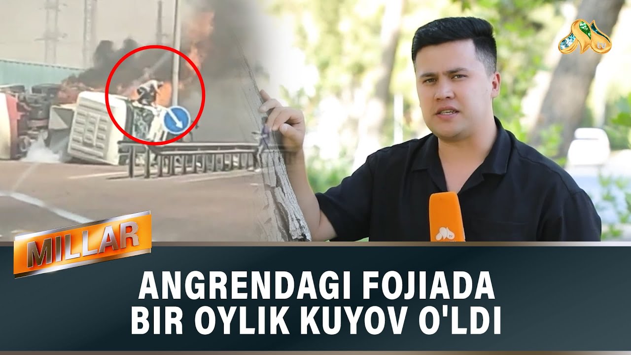 Angrendagi fojiada bir oylik kuyov o'ldi  