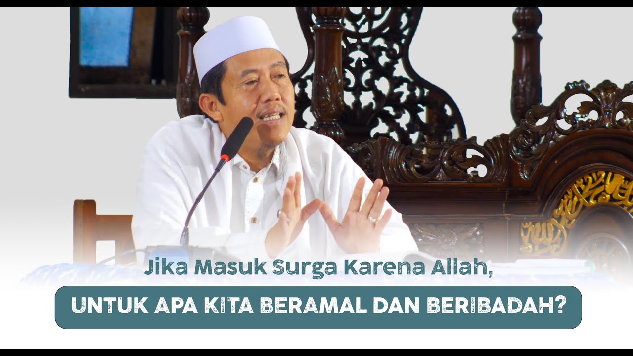 Jika Masuk Surga Krn Rahmat Allah,untk apa kita beramal & beribadah? | Santri Bertanya Abi menjawab