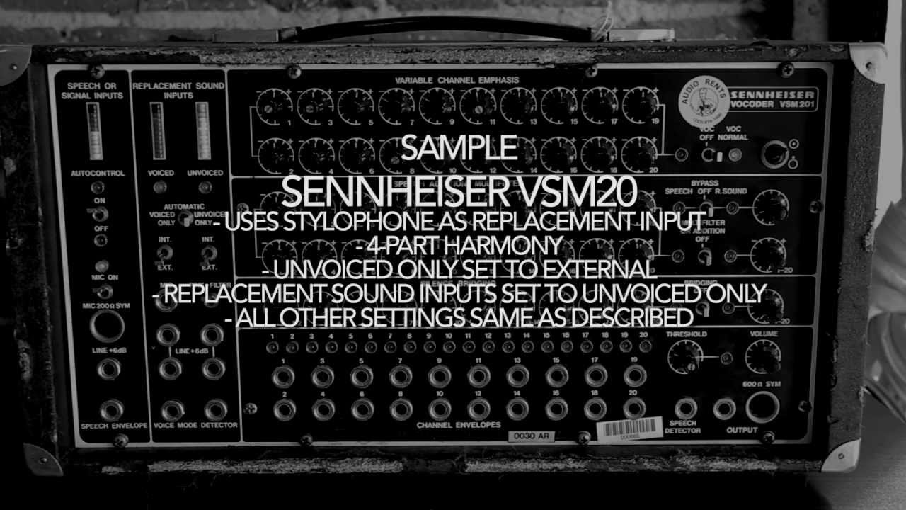 Sennhieser VSM201 "Vocoder"