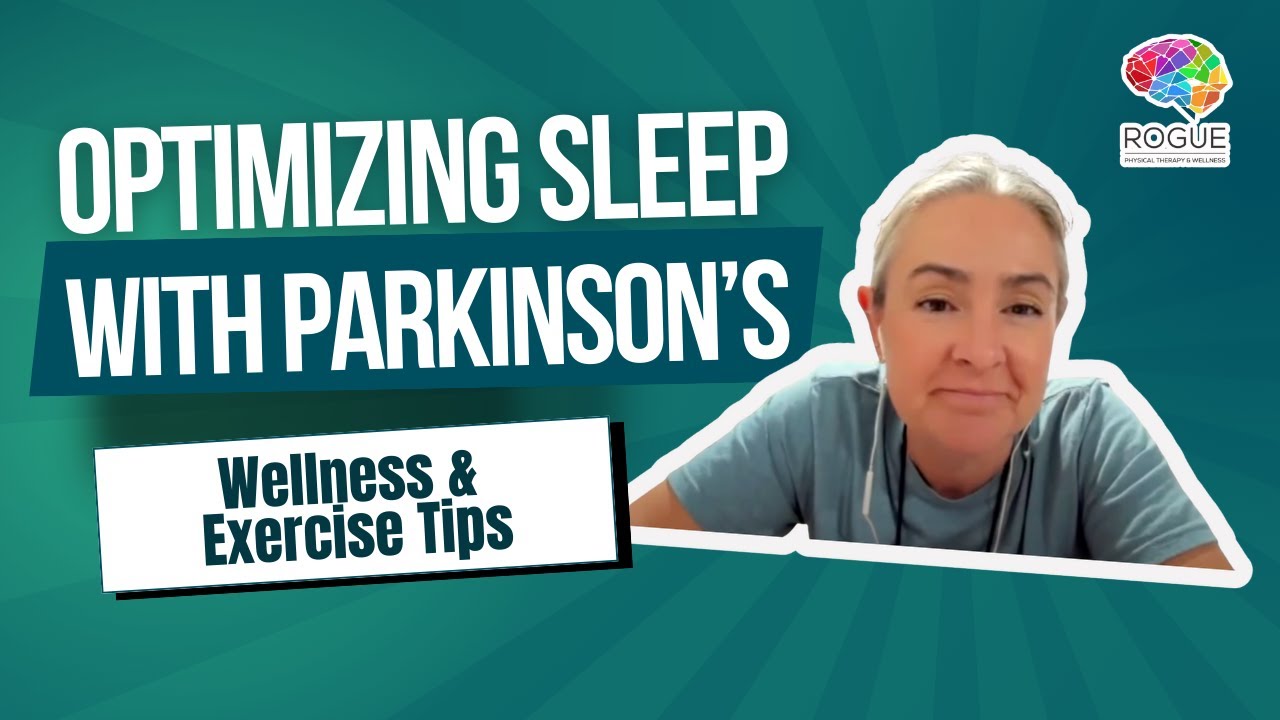 Optimizing Sleep with Parkinson&rsquo;s | Wellness & Exercise Tips