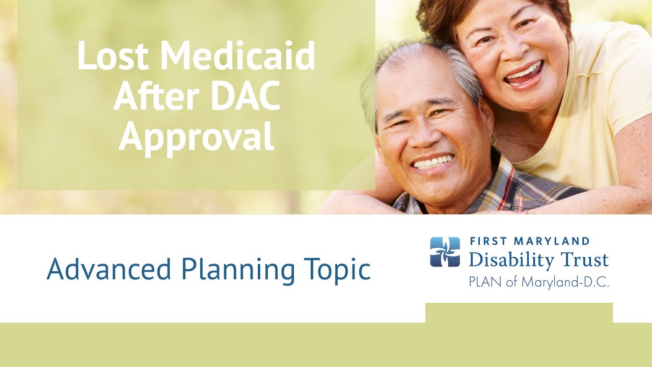 Lost Medicaid After DAC Approval