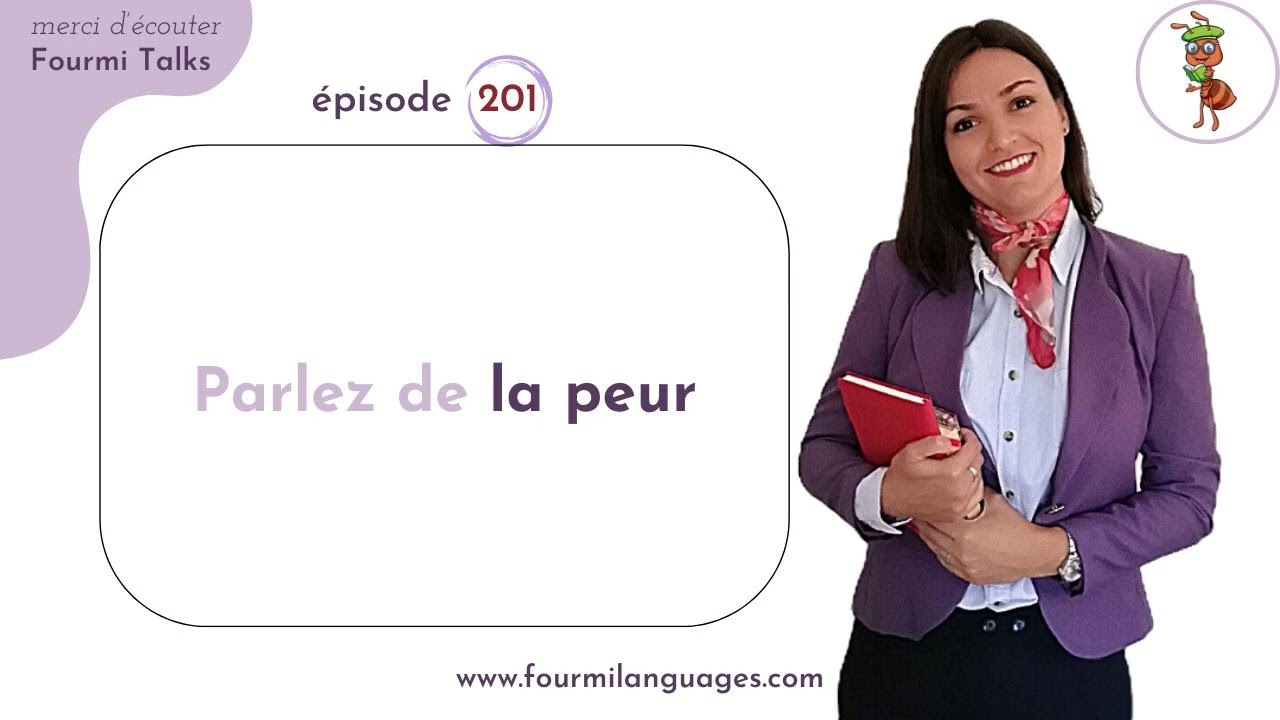 Talk About Fear in French | Fourmi Talks 201