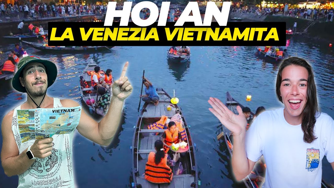Il Meglio di HOI AN 🇻🇳 La città delle Lanterne