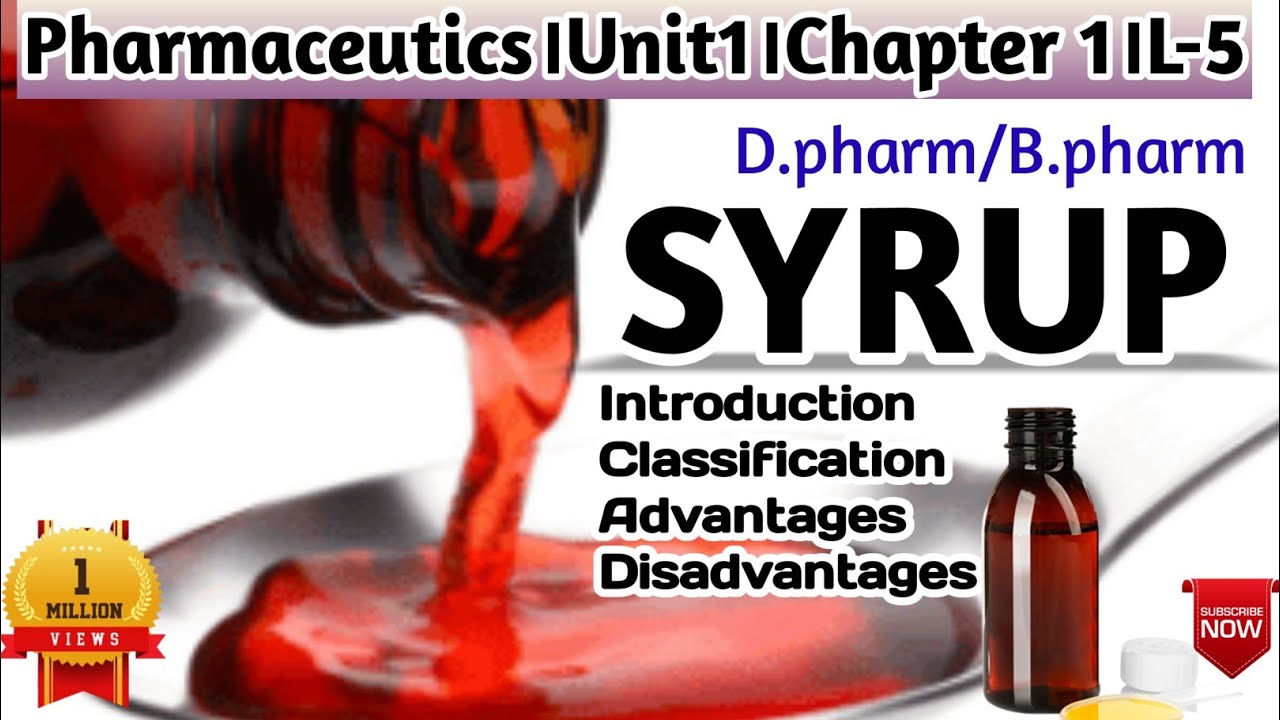 Syrup।Introduction।Composition।Types।advantages।disadvantages।Pharmaceutics।U-1।L-3।Pharmaceutics