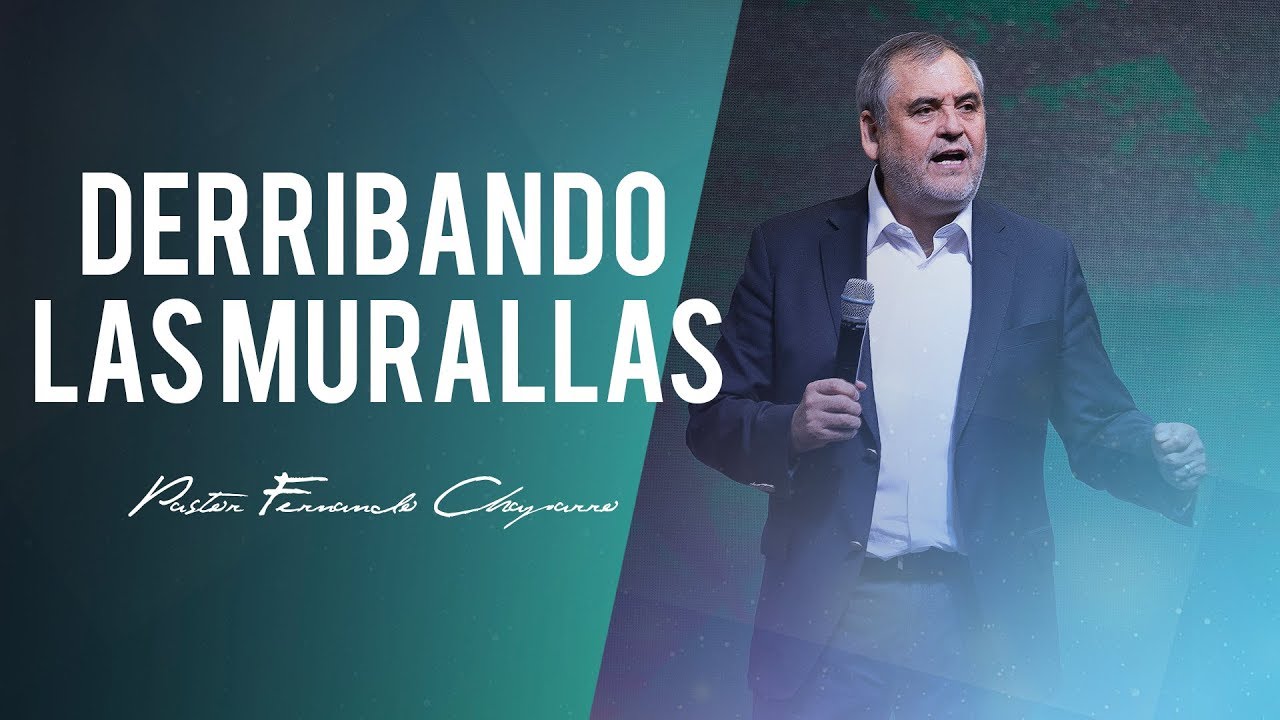Derribando las murallas de Jericó - Pastor Fernando Chaparro