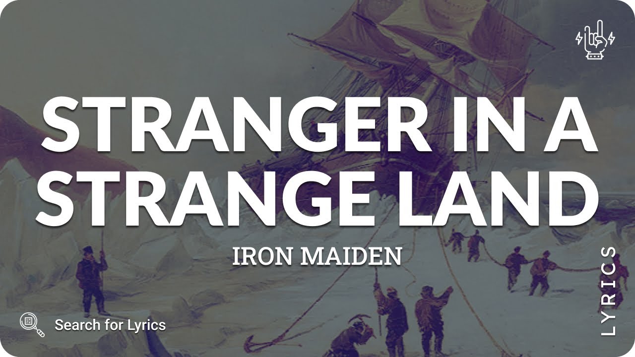 Iron Maiden - Stranger In A Strange Land (Lyrics for Desktop)
