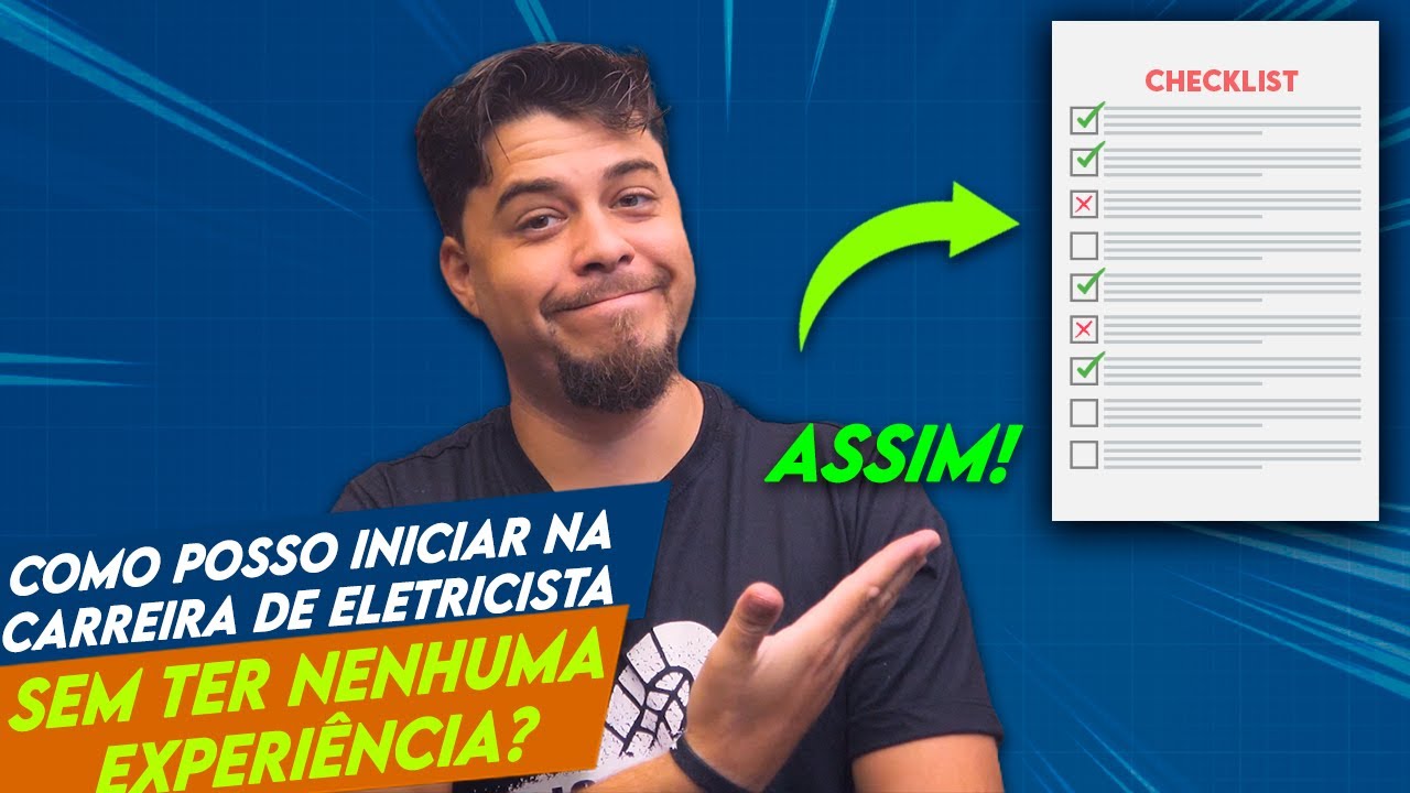 Como INICIAR na CARREIRA de ELETRICISTA sem ter NENHUMA EXPERI&Ecirc;NCIA na &aacute;rea? 🤔😉