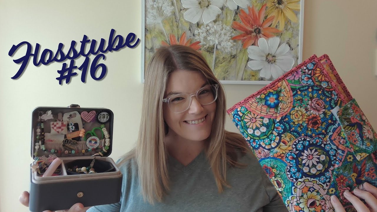 Flosstube #16: Stitch What You Want! (Plus, What's in My Stitching Case?)