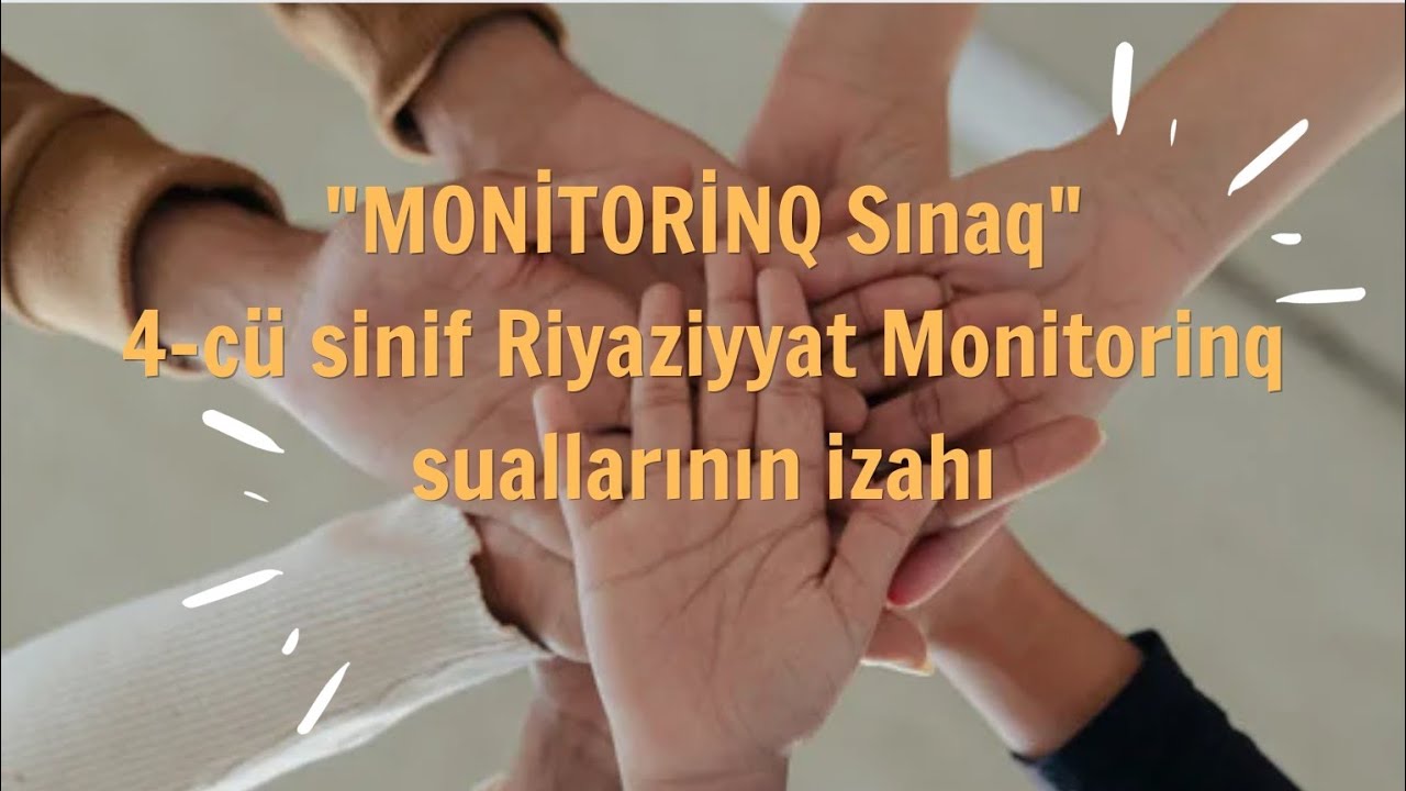 4 cu sinif monitorinq riyaziyyat-4 cu sinif Riyaziyyat Monitorinq-4 cu sinif Riyaziyyat Testləri