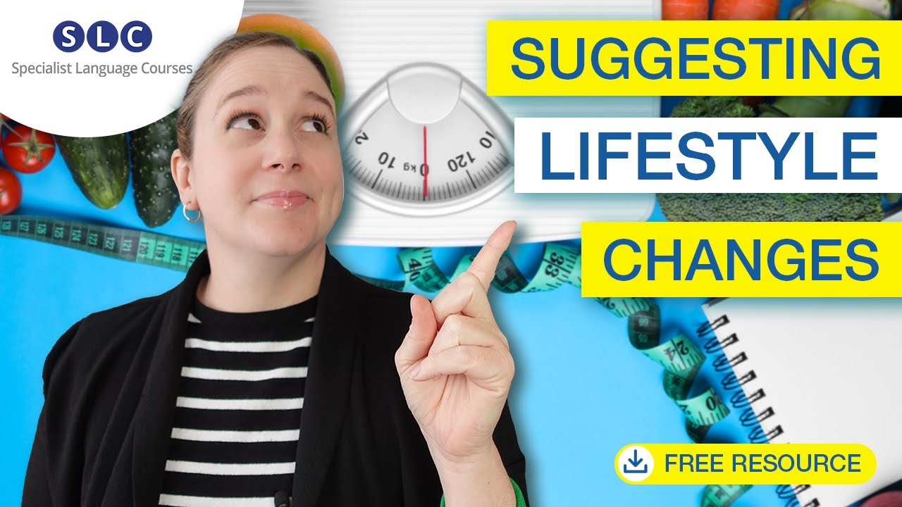 SAY THIS when suggesting Lifestyle Changes