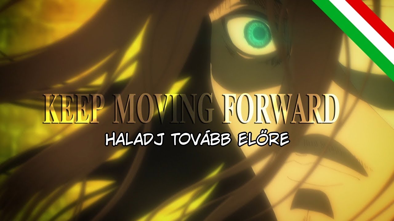 Attack on Titan - Haladj tov&aacute;bb előre (Magyar szinkronnal)