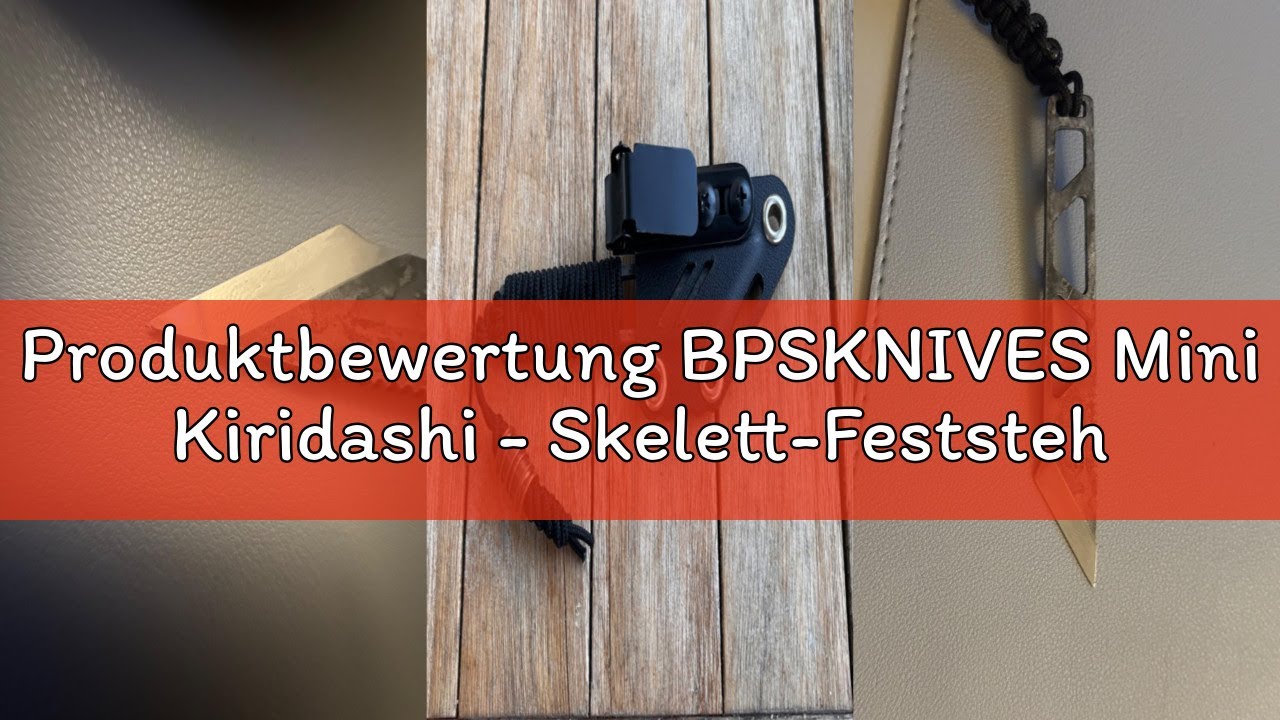 Produktbewertung BPSKNIVES Mini Kiridashi - Skelett-Feststehendes Outdoor-Messer mit Kunststoffetui