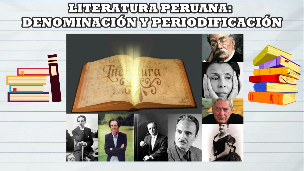 Literatura peruana: definición y periodificación | Literatura Peruana