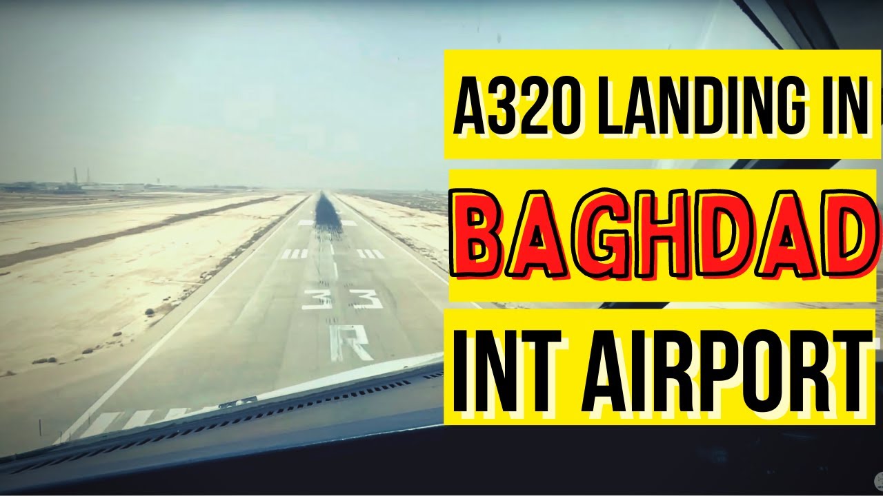 Baghdad International Airport Landing