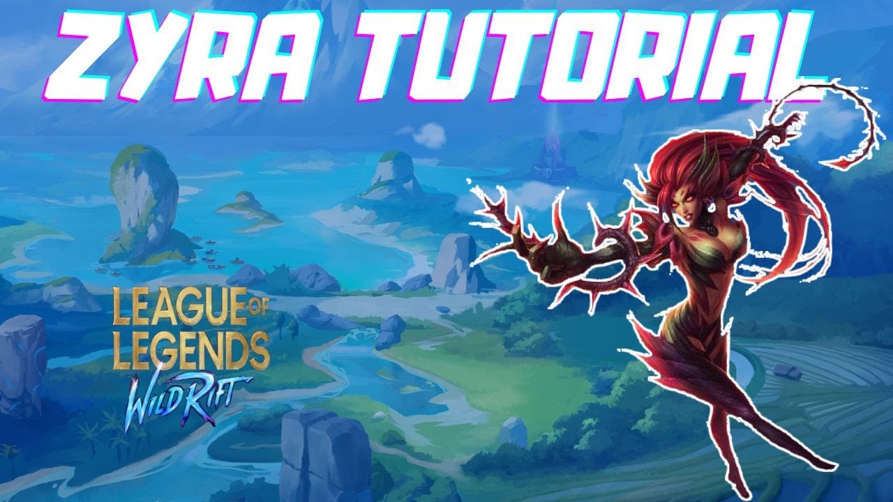 TROUVE TON MAIN #57 : ZYRA TUTORIEL FR - WILD RIFT FR