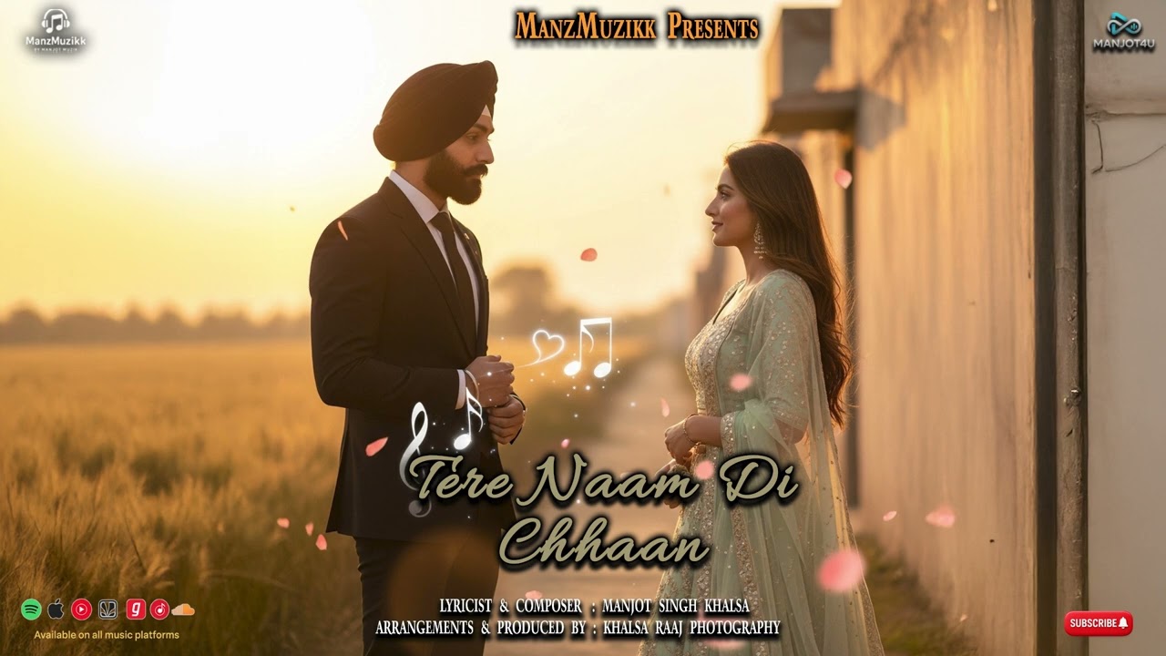 Tere Naam Di Chhaan - Official Song | Punjabi Romantic | Soulful | Love Ballad | Manjot Singh Khalsa