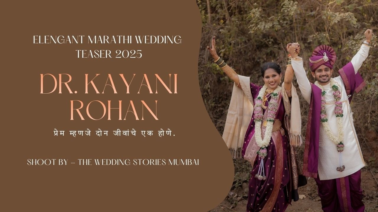 Marathi Wedding Highlights || Dr.Kalyani & Rohan || Sukh Kalale ||  @theweddingstories_mumbai ​