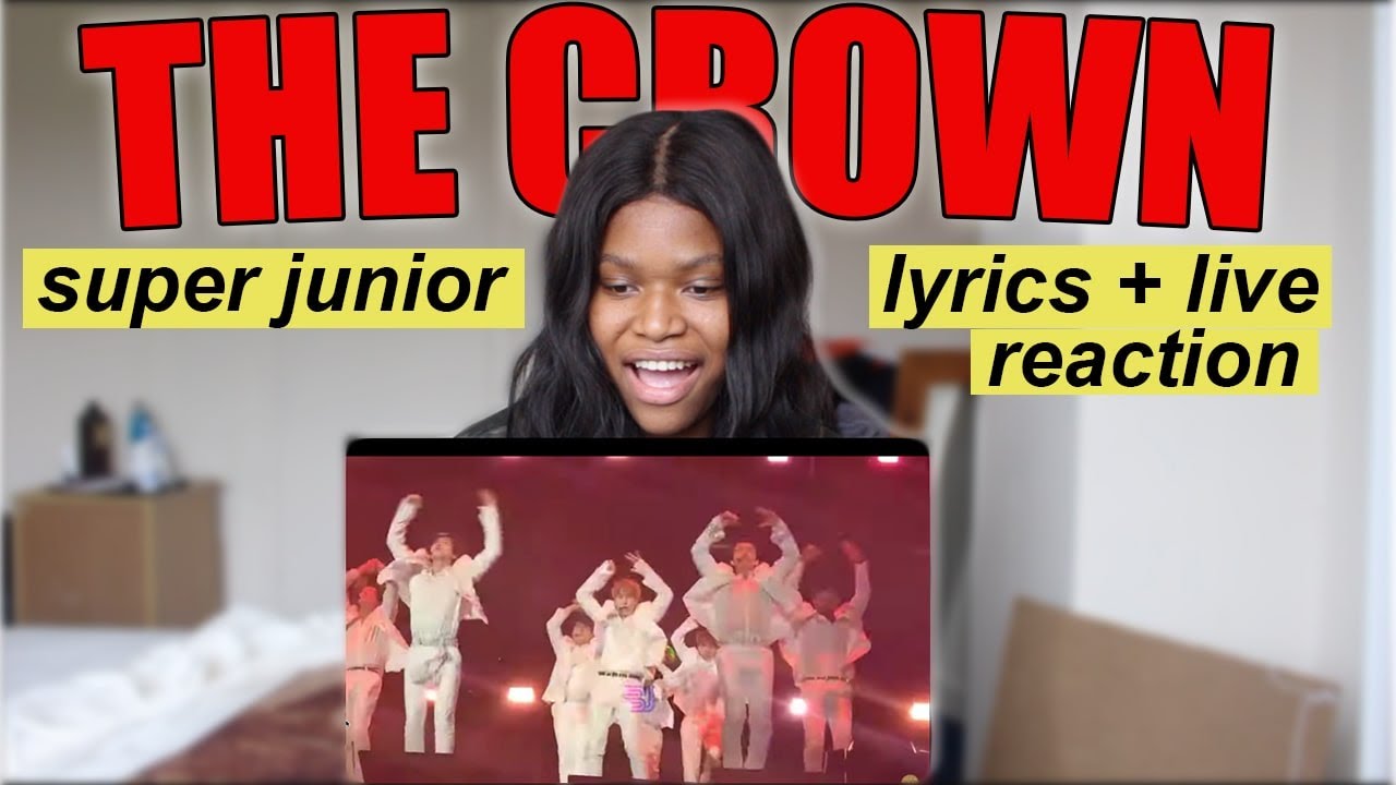 SUPER JUNIOR 슈퍼주니어 'The Crown' REACTION + SUPER JUNIOR - The Crown SS8 Live REACTION