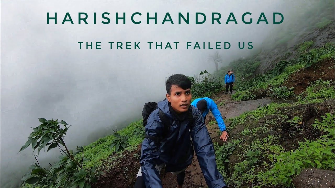Harishchandragad - The Trek That Failed Us