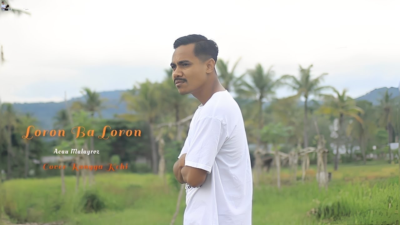 LORON BA LORON // COVER RANGGA KEHI (Acau malayroz)