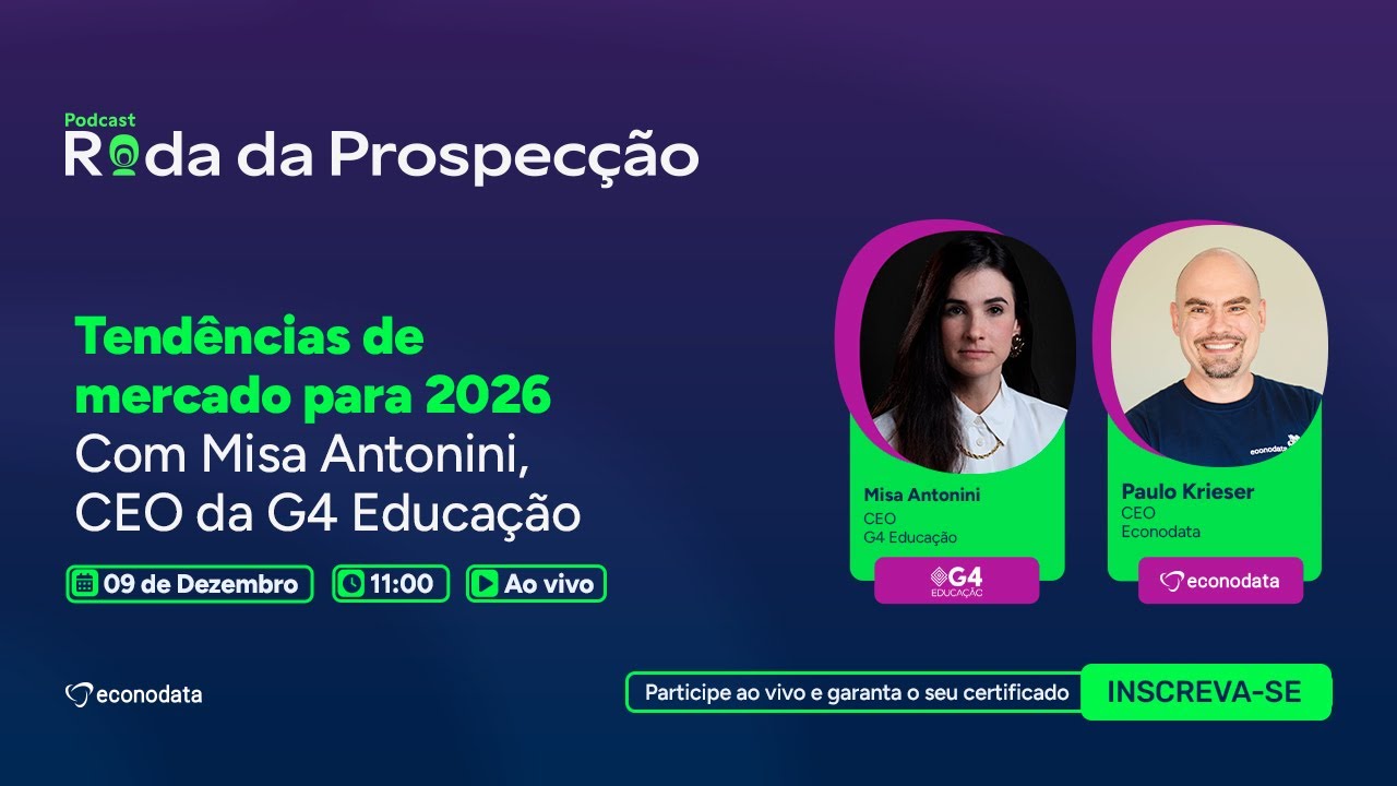 Tend&ecirc;ncias de mercado para 2026: o que vem por a&iacute; | Com Misa Antonini, CEO da G4 Educa&ccedil;&atilde;o