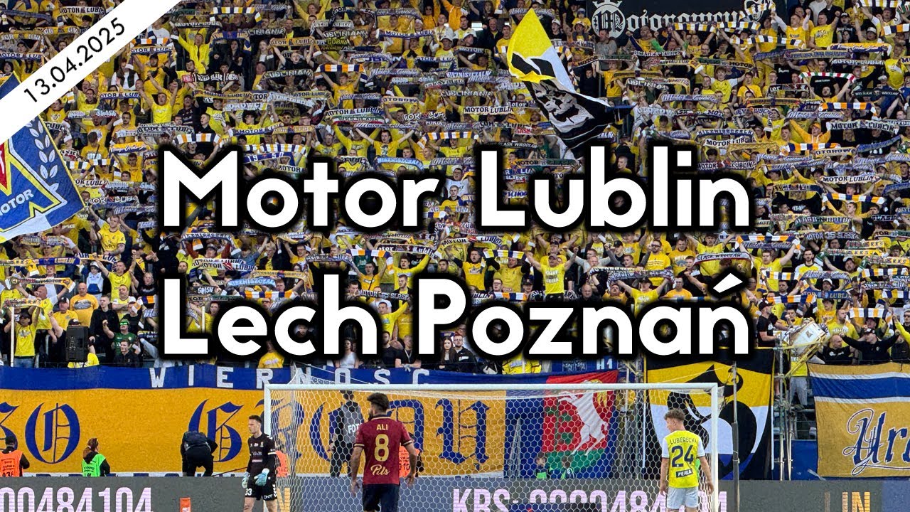 Motor Lublin - Lech Poznań 13.04.2025 (PKO BP Ekstraklasa)