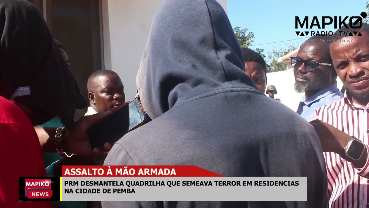 PRM desmantela grupo responsável por assaltos à mão armada e que aterrorizavam Pemba