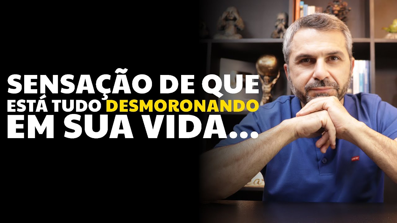 Sensação de que está tudo DESMORONANDO em sua vida...