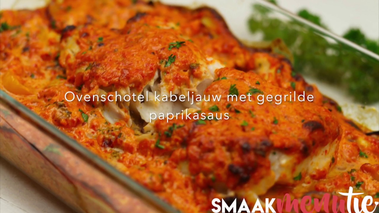 Ovenschotel kabeljauw met gegrilde paprikasaus