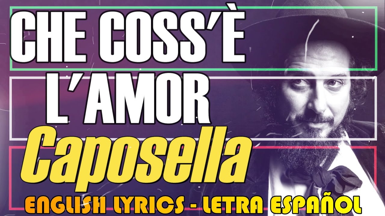 CHE COSS'E' L'AMOR - Vinicio Caposella 1994 (Letra Español, English Lyrics, testo italiano)