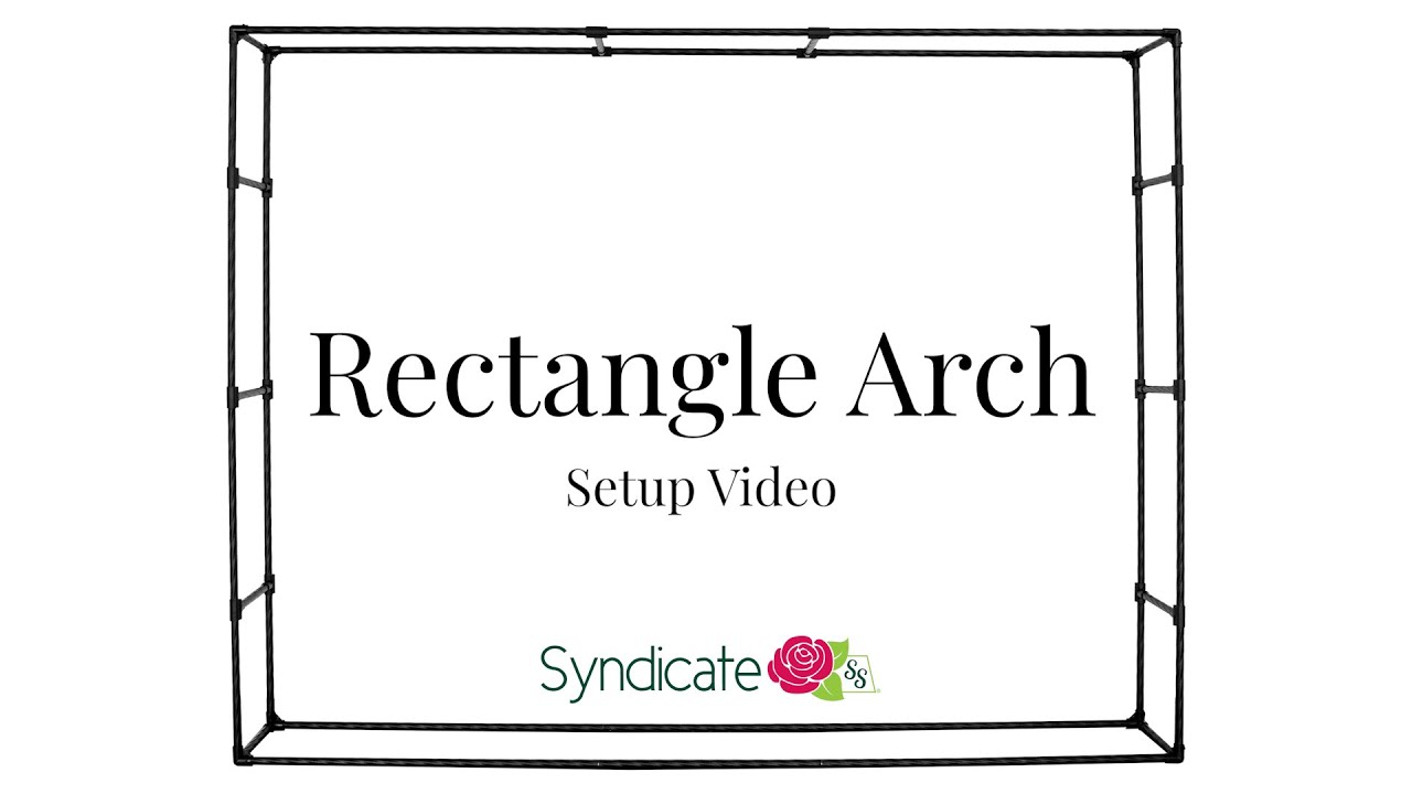 Rectangle Arch Setup