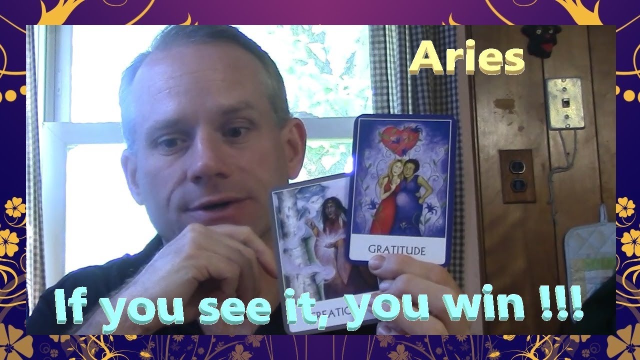 Aries - If you see it, you WIN ! ! !