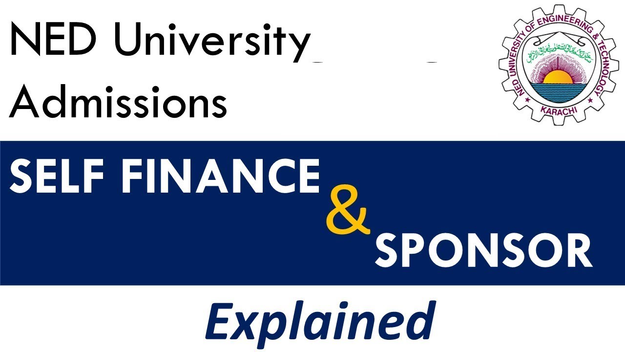 Self Finance and Sponsor Seats in NED University