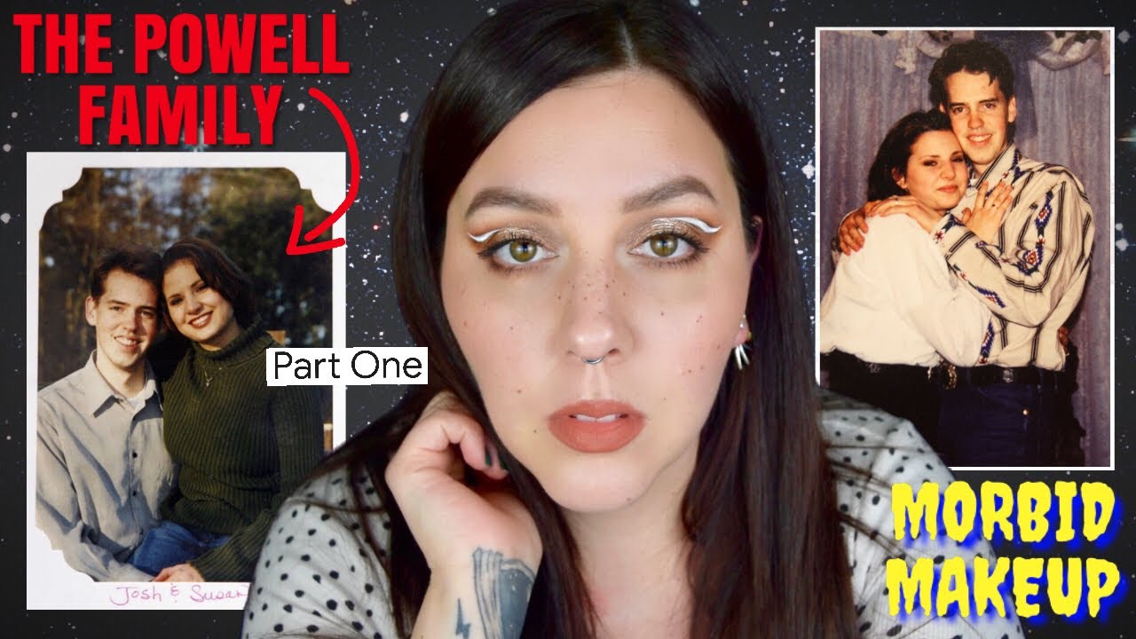 The Powell Family Tragedy : Chapter One : Morbid Makeup
