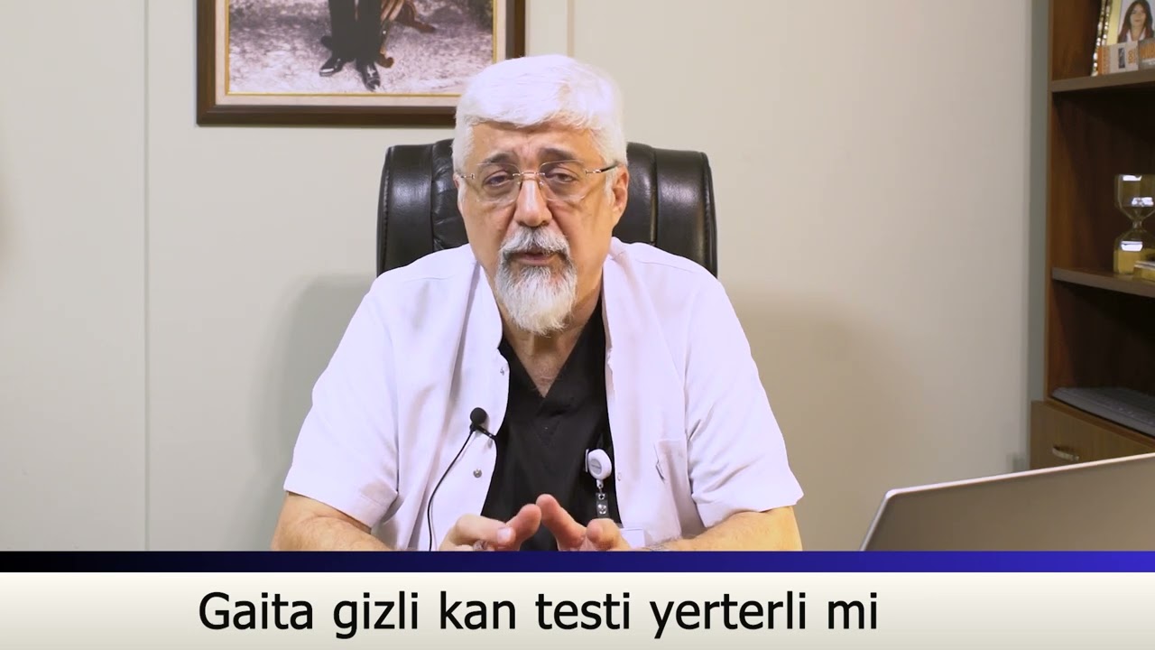 Gaita gizli kan testi yeterli mi | Prof.Dr. Hakan Yüceyar