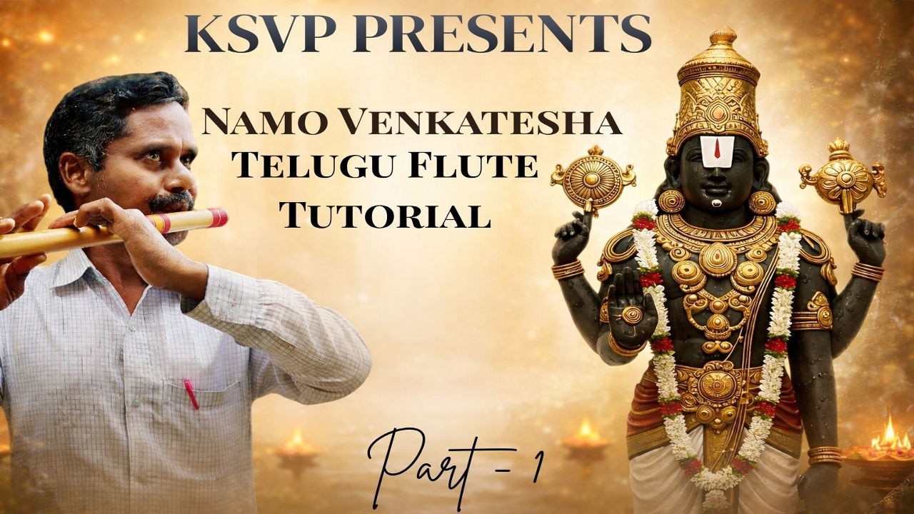 Namo Venkatesha | Telugu Flute Tutorial  | Part - 1