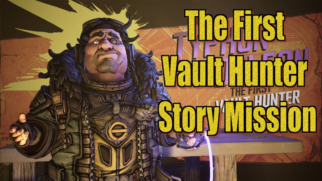 Borderlands 3 2020 The First Vault Hunter Story Mission