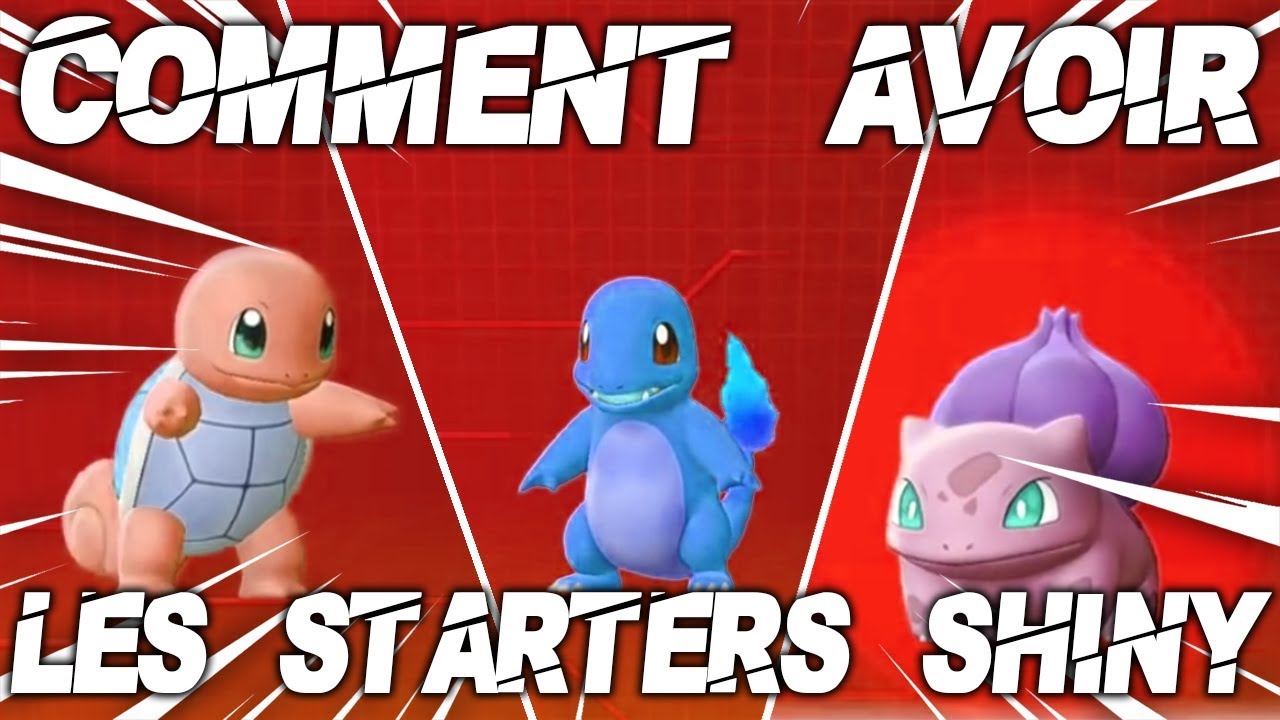 AVOIR LES STARTER EN SHINY SUR  LET'S GO PIKACHU & ÉVOLI