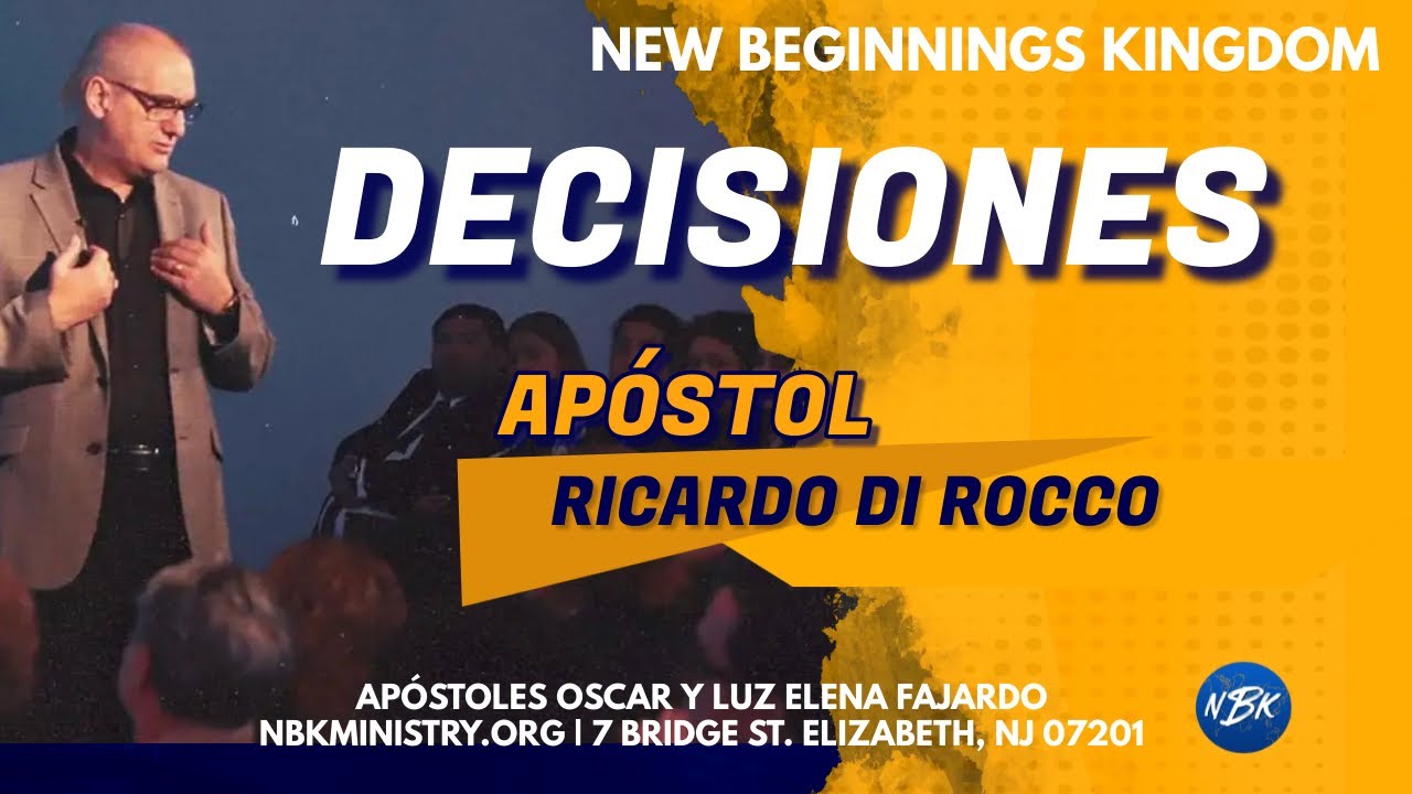 Decisiones | Apóstol Ricardo Di Rocco