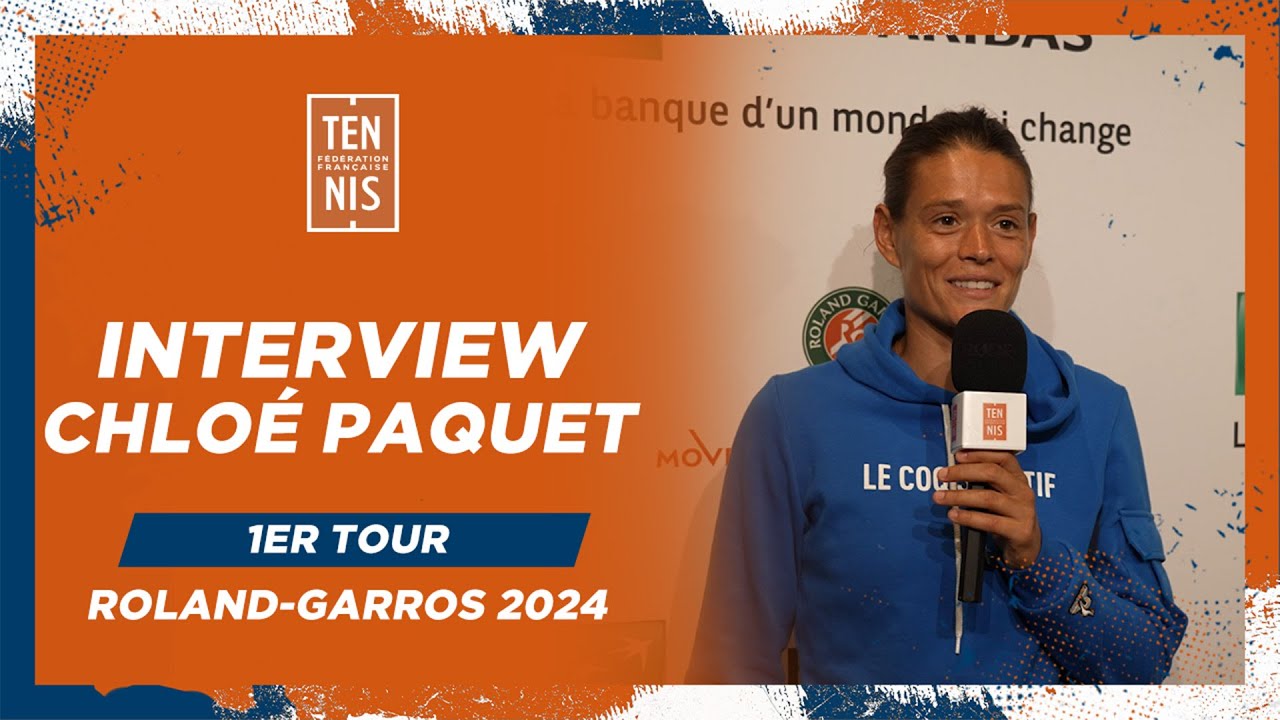 Interview de Chloé Paquet après le 1er Tour de Roland-Garros 2024 | FFT