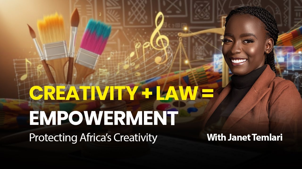 Africa’s Creative Power Meets the Law – Janet Temlari Explains