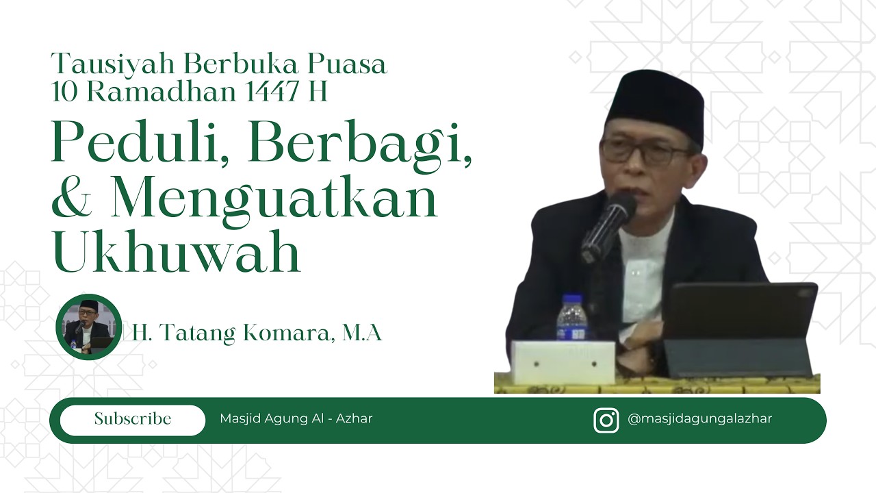 Tausiyah Berbuka Puasa 10 Ramadhan 1447 H | H. Tatang Komara, M.A